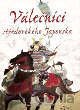 Válečníci středověkého Japonska
