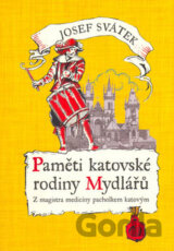 Paměti katovské rodiny Mydlářů 1