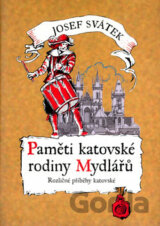 Paměti katovské rodiny Mydlářů 2