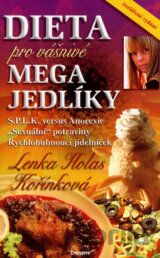 Dieta pro vášnivé megajedlíky