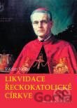 Likvidace řeckokatolické církve