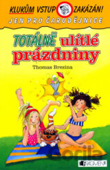 Totálně ulítlé prázdniny