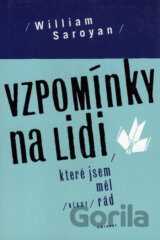 Vzpomínky na lidi, které jsem měl (někdy) rád