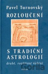 Rozloučení s tradiční astrologií
