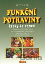 Funkční potraviny - kroky ke zdraví