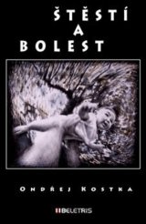 Štěstí a bolest