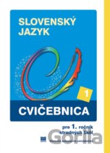 Cvičebnica zo slovenského jazyka pre 1. ročník stredných škôl