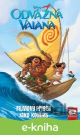 Odvážná Vaiana - Filmový příběh jako komiks