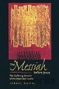 The Messiah before Jesus