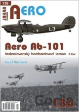 AERO č.136 - Aero Ab-101 československý bombardovací letoun 3. část