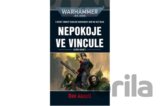 Warhammer 40.000 - Nepokoje ve Vincule