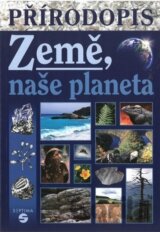 Přírodopis Země, naše planeta - Učebnice pro praktické ZŠ