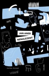 Jan aneb nenalezený