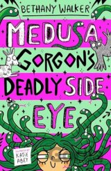 Medusa Gorgon's Deadly Side-Eye (Medusa Gorgon book 2)