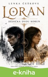 Loran: Dědička dvou korun