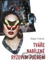 Tváře nabílené rýžovým pudrem