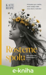 Rosteme spolu