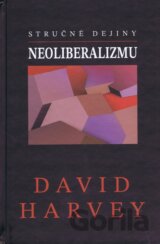 Stručné dejiny neoliberalizmu