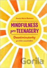 Mindfulness pro teenagery