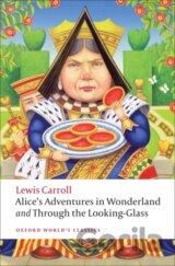 Alice's Adventures in Wonderland and Through the Looking-Glass