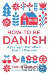 How to be Danish