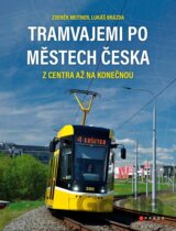 Tramvajemi po městech Česka