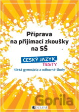 Příprava na přijímací zkoušky na SŠ Český jazyk Testy