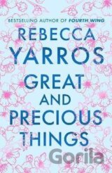 Great and Precious Things