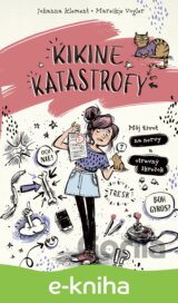 Kikine katastrofy 2: Môj život na nervy a otravný škrečok