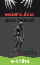 Manipulácia ako zbraň