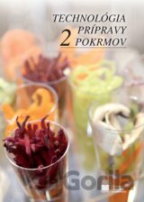 Technológia prípravy pokrmov pre 2. ročník HA