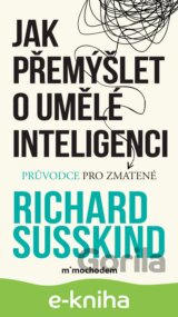 Jak přemýšlet o umělé inteligenci