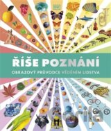 Říše poznání: Obrazový průvodce věděním lidstva