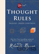 Thought Rules - Thought Creates Everything