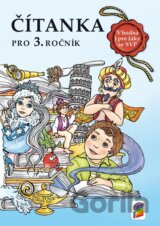 Čítanka 3 NOVĚ vhodná i pro žáky se SVP