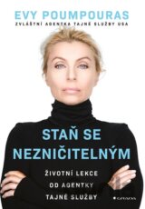 Staň se nezničitelným