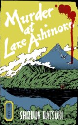Murder at Lake Ashinoko