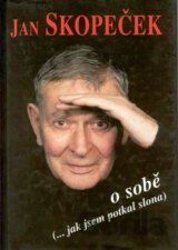Jan Skopeček o sobě