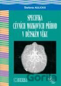 Specifika cévích mozkových příhod v dětském věku
