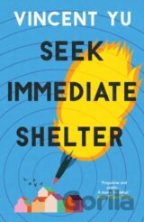 Seek Immediate Shelter