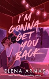 I'm Gonna Get You Back