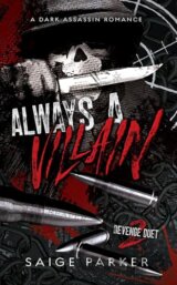 Always A Villain