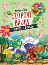 Najkrajšie ezopové bájky – mravec a svrček