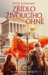 Veleknězův odkaz - Zřídlo živoucího ohně
