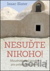 Nesuďte nikoho!