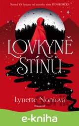 Lovkyně stínů