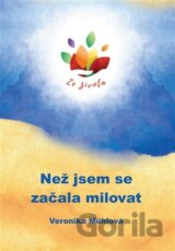 Než jsem se začala milovat