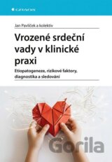 Vrozené srdeční vady v klinické praxi