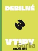 Debilné vtipy 3