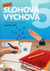 Hravá slohová výchova 5 - Pracovní sešit RVP